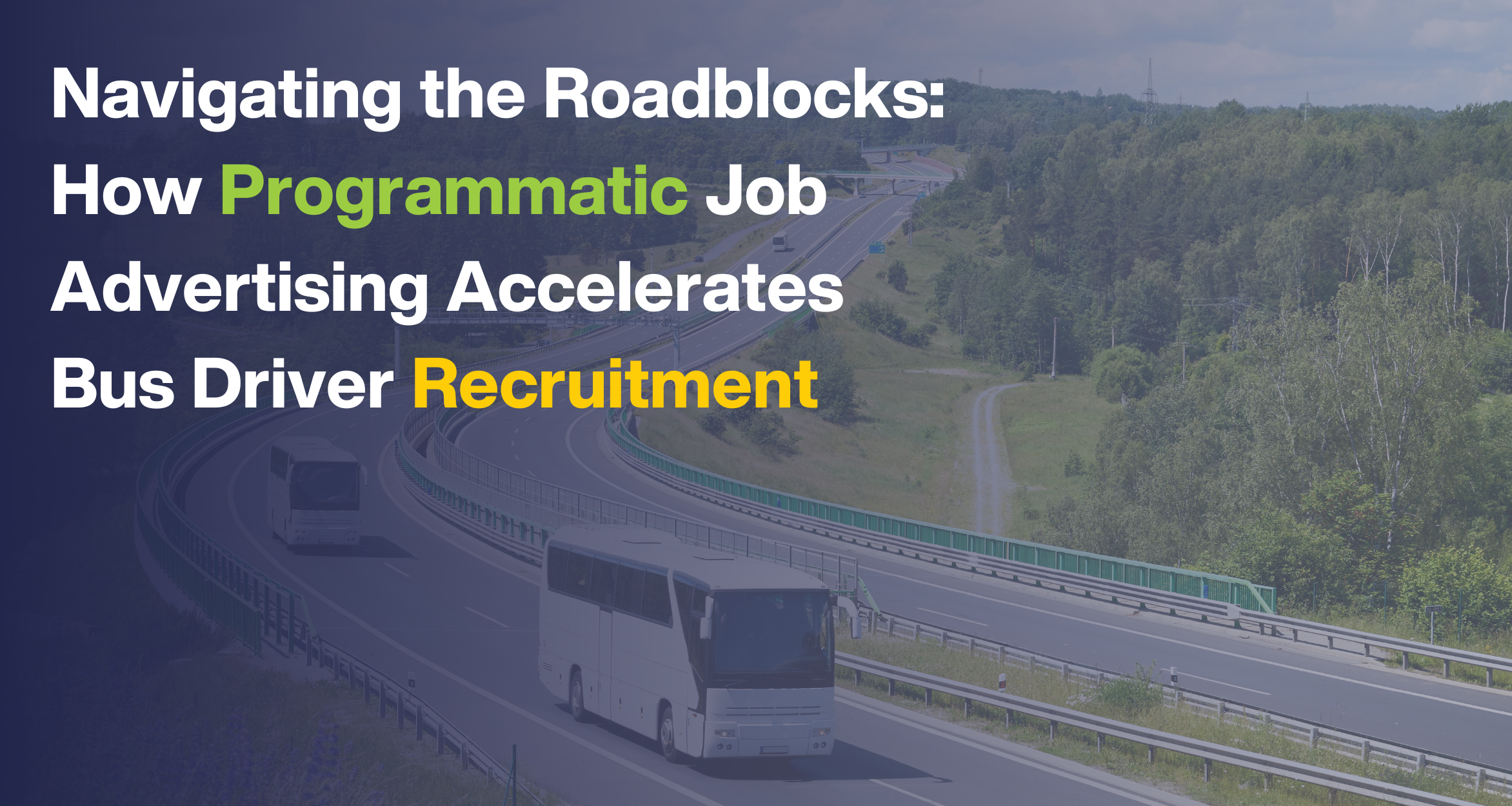 Bus driver recruitment: Programmatic job advertising driving success