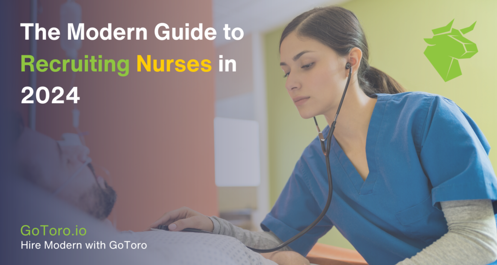 The Modern Guide On How To Recruit Nurses In 2024 1024x546 